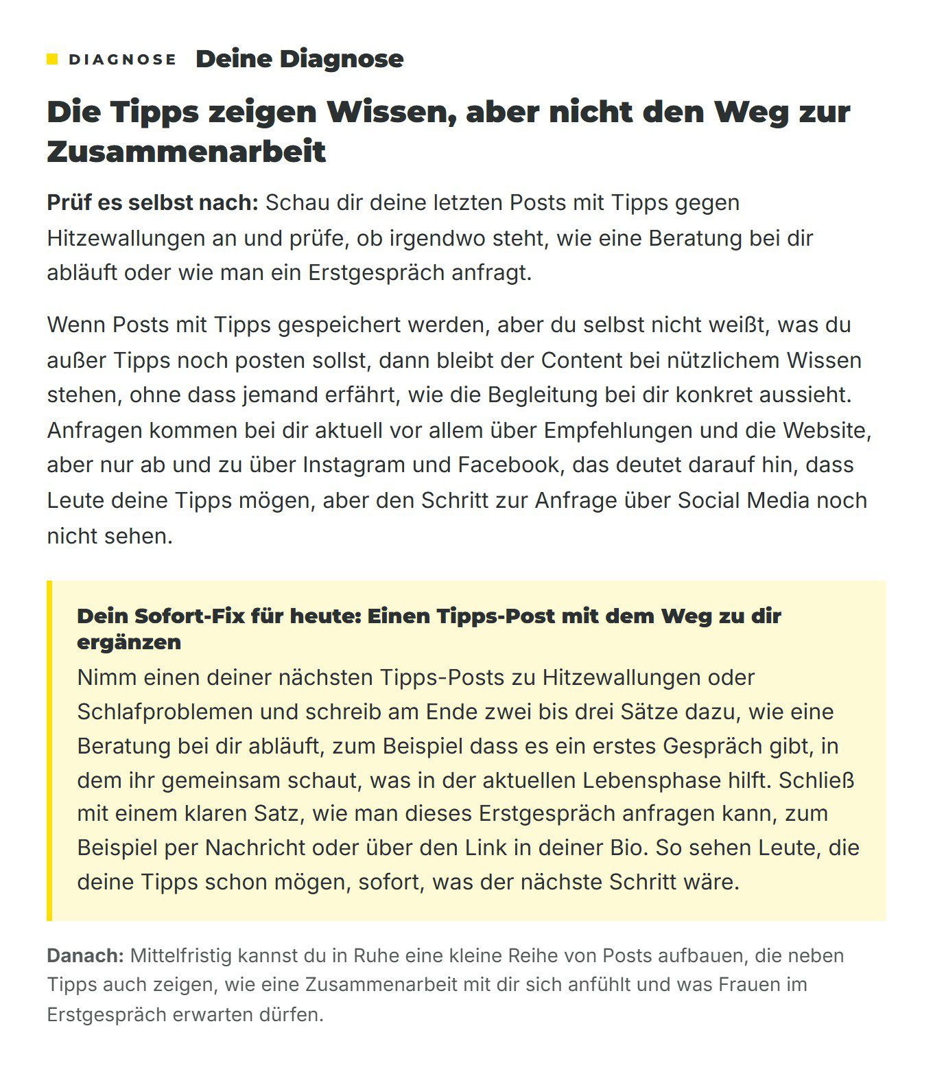 Die Diagnose mit Hauptursache und Sofort-Schritt