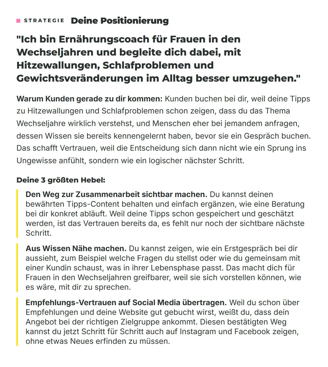 Die Positionierung und warum Kunden gerade zu dir kommen
